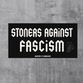 Stoners Against Fascism — Bumper / Large Sticker