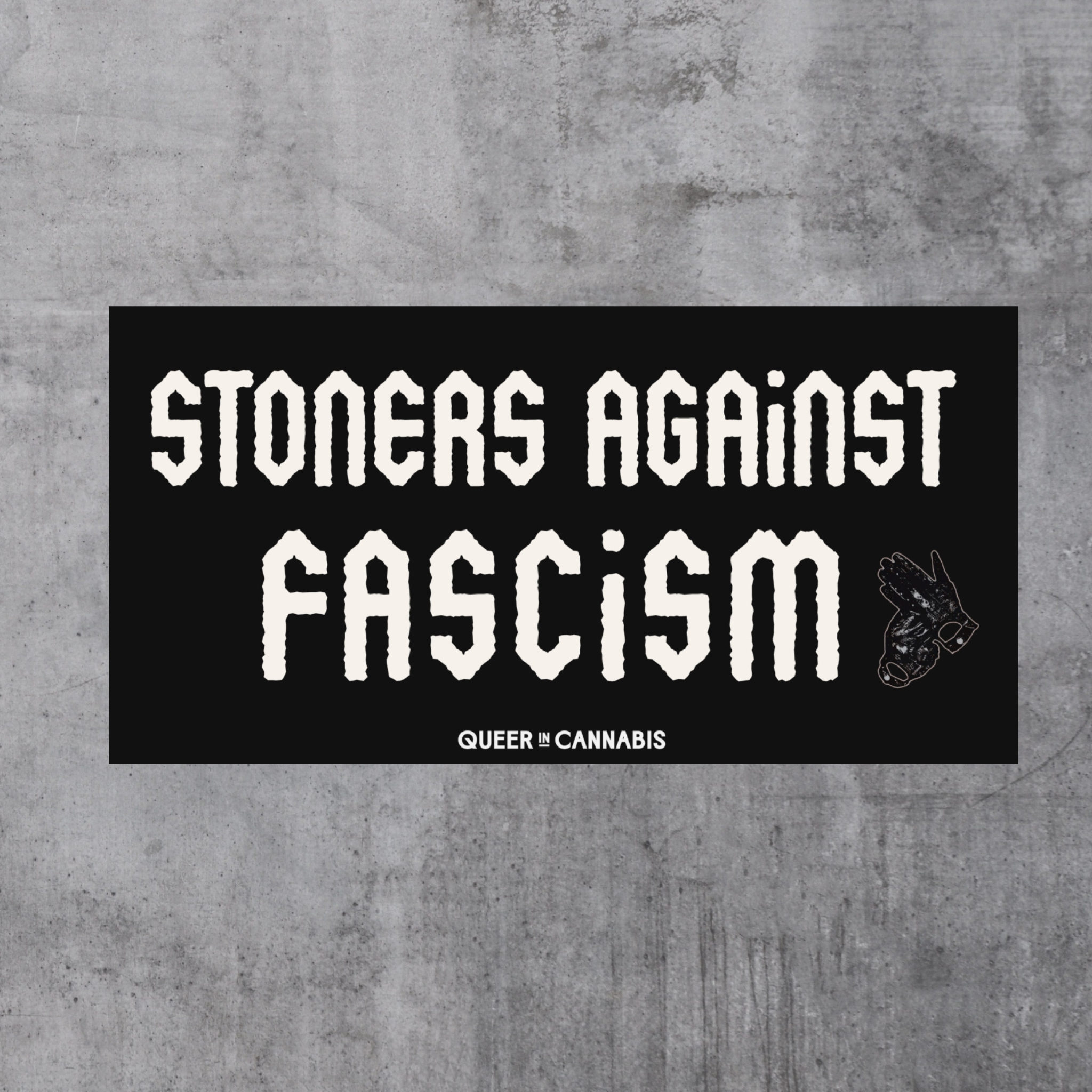 Stoners Against Fascism — Bumper / Large Sticker